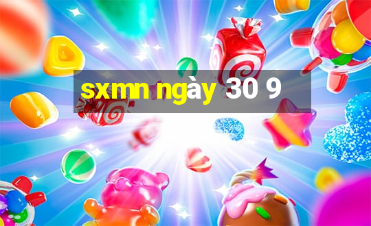 sxmn ngày 30 9