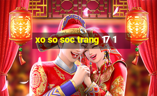 xo so soc trang 17 1