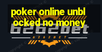 poker online unblocked no money