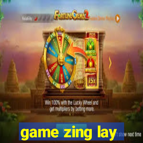 game zing lay