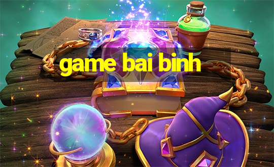 game bai binh