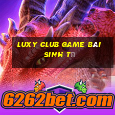 Luxy Club Game Bài Sinh Tử