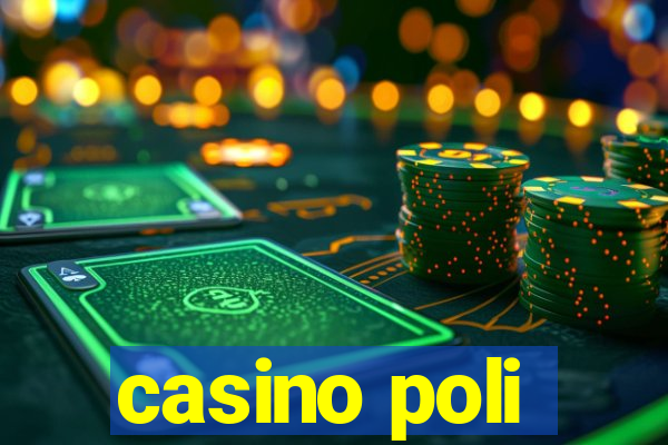 casino poli