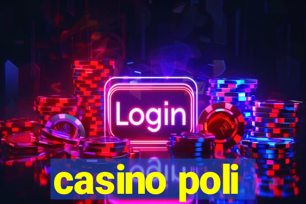 casino poli