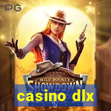 casino dlx