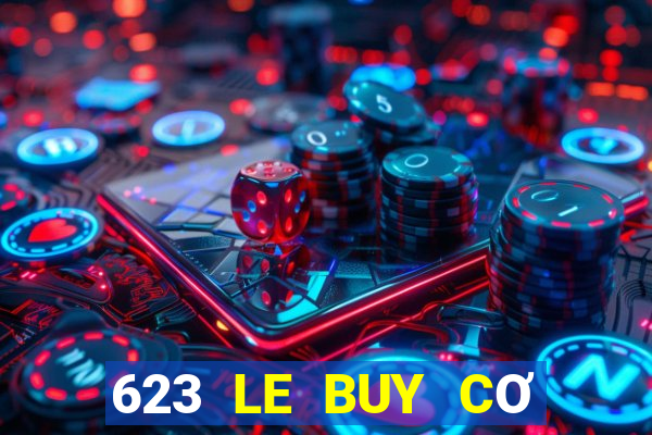 623 LE BUY CƠ CẤU NGU NGU