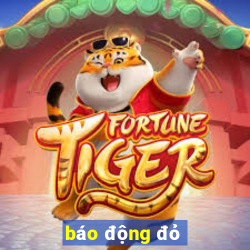 báo động đỏ