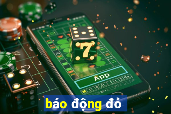 báo động đỏ