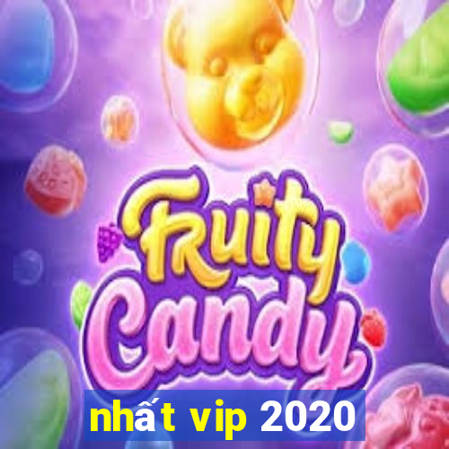 nhất vip 2020