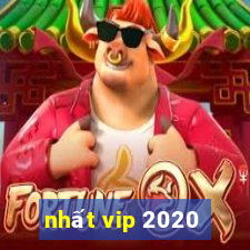 nhất vip 2020