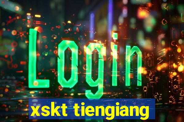 xskt tiengiang