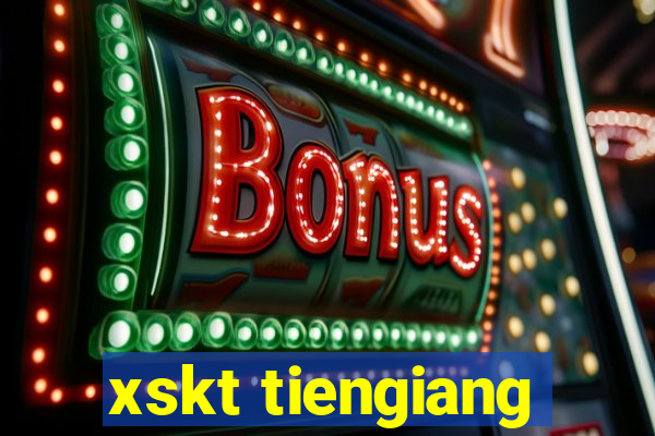 xskt tiengiang