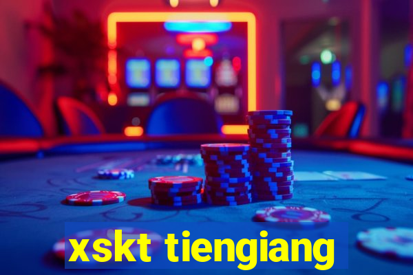 xskt tiengiang