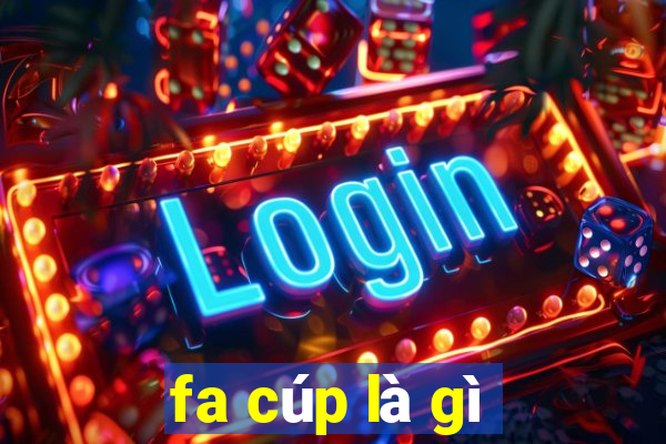 fa cúp là gì