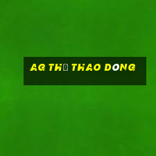 ag thể thao dòng