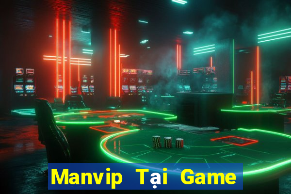 Manvip Tại Game Bài Đổi The