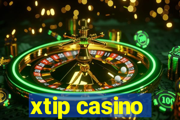 xtip casino