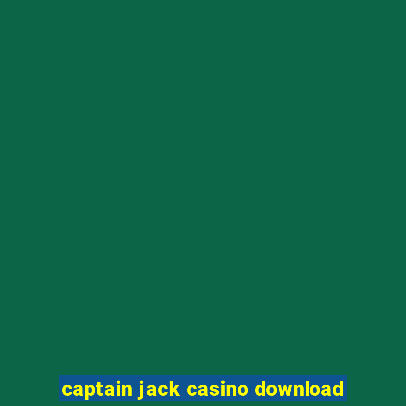 captain jack casino download