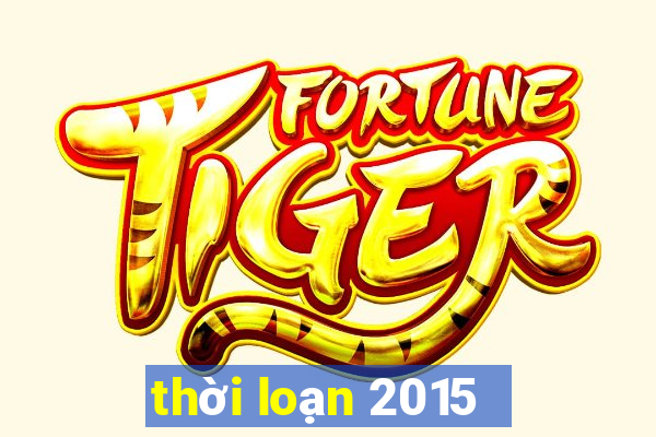 thời loạn 2015