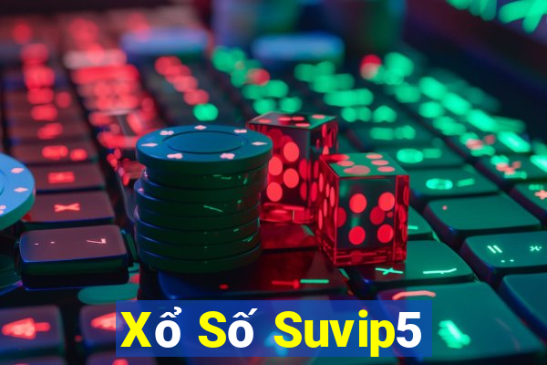 Xổ Số Suvip5