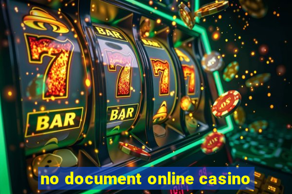 no document online casino