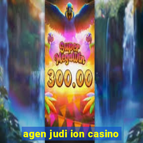 agen judi ion casino