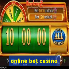 online bet casino