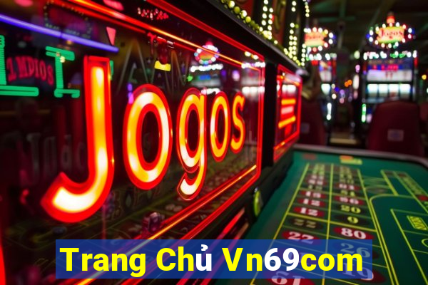 Trang Chủ Vn69com