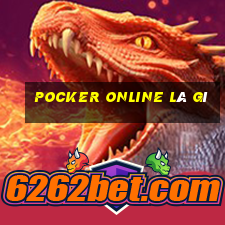 Pocker online là gì