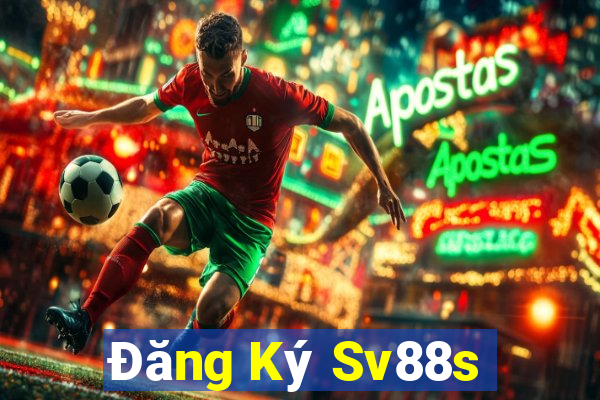 Đăng Ký Sv88s