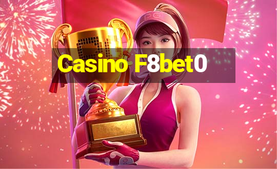 Casino F8bet0