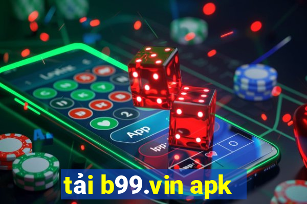 tải b99.vin apk