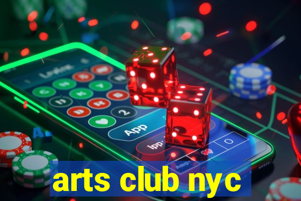 arts club nyc