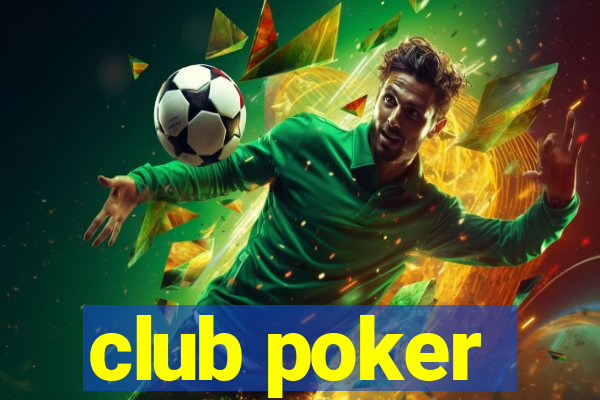 club poker