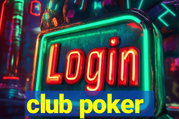 club poker