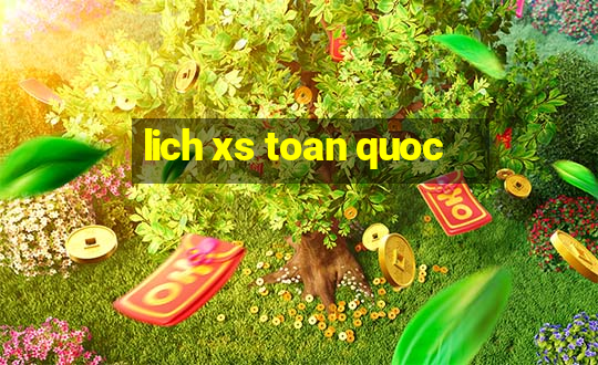 lich xs toan quoc