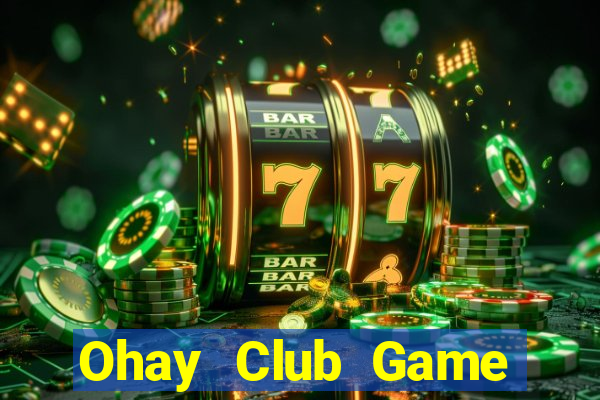 Ohay Club Game Bài B88