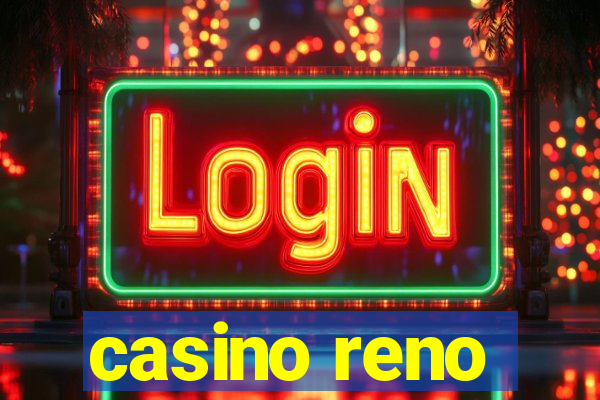 casino reno