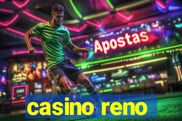 casino reno