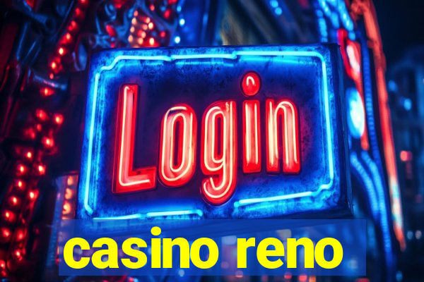 casino reno