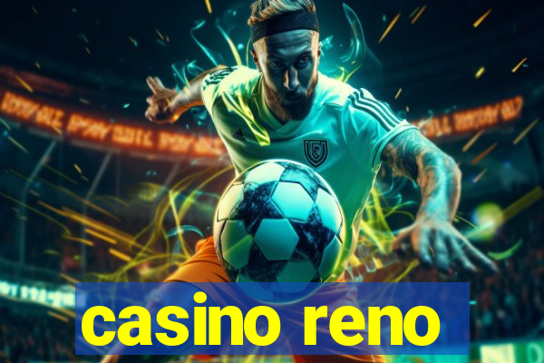 casino reno