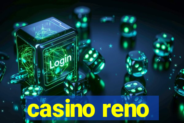 casino reno