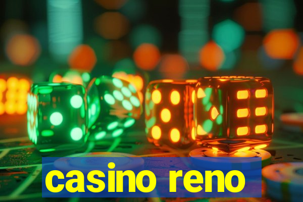 casino reno