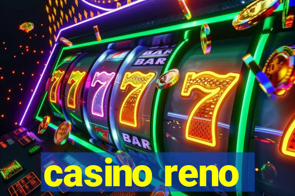 casino reno