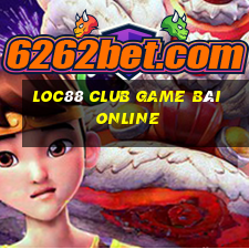 Loc88 Club Game Bài Online