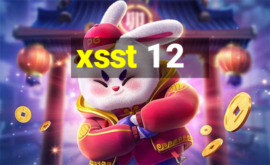 xsst 1 2