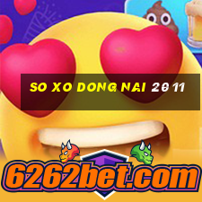 so xo dong nai 20 11