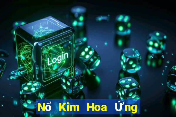 Nổ Kim Hoa Ứng dụng tải về