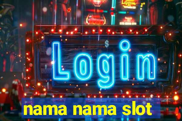 nama nama slot