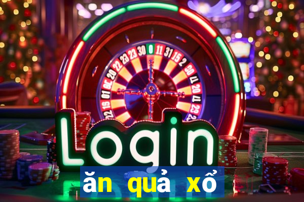 ăn quả xổ số miền bắc ngày hôm nay